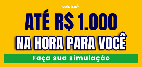 Até R$ 1.500 na hora para você - Velotax